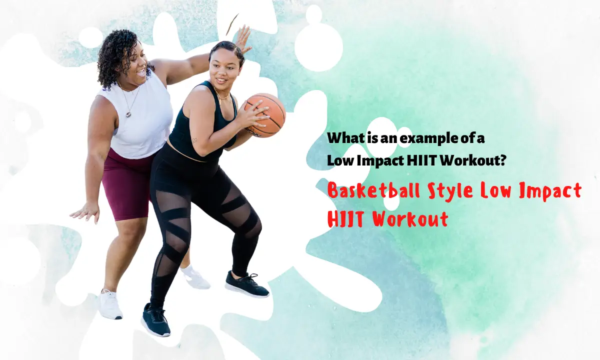Basketball Style Low Impact HIIT Workout